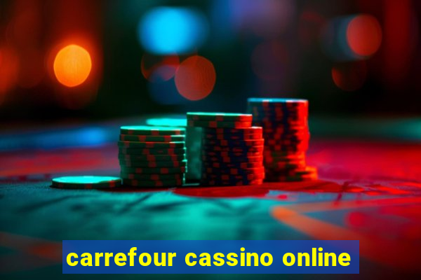 carrefour cassino online